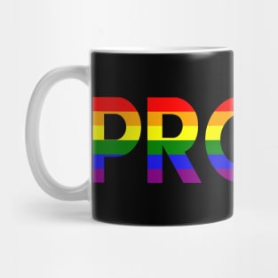 "Proud" Statement in Rainbow Colors Gay Pride Mug